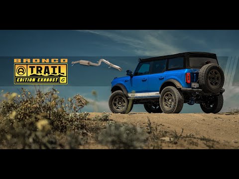 The all-new Bronco Trail Kit Exhaust is built for Enthusiasts.