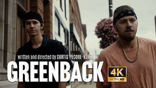 GREENBACK | Official Full Length Feature Film (4k)(2023) Written and Directed by Curtis Pecore-Kotek