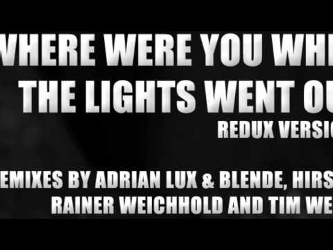 Freaks - Where Were You When The Lights Went Out (Hirshee Remix)