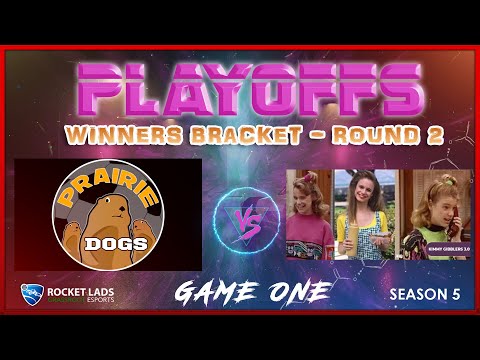 Game 1 - Prairie Dogs vs Kimmy Gibblers 3.0 - WB Round 2 | Season 5 | RocketLads.com