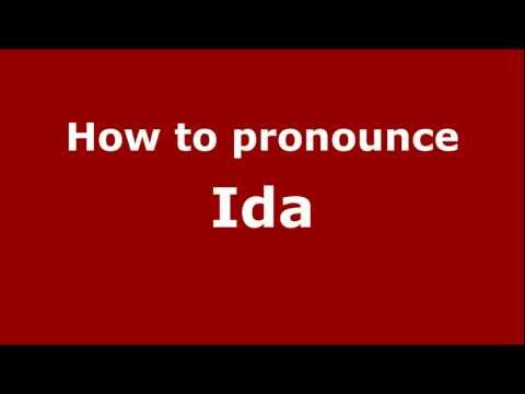 How to Pronounce Ida - PronounceNames.com