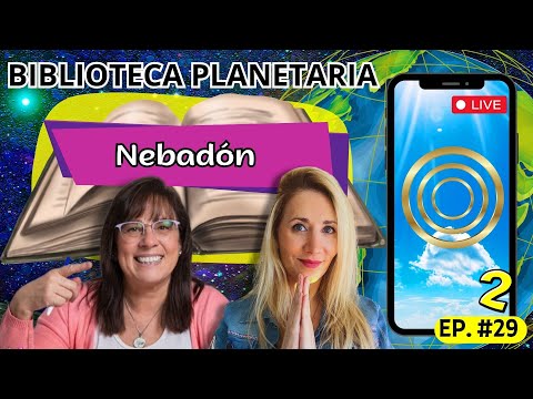 Biblioteca Planetaria (29) 📚✨- Nebadón 2 || Naty Faviano - Andrea Barnabé