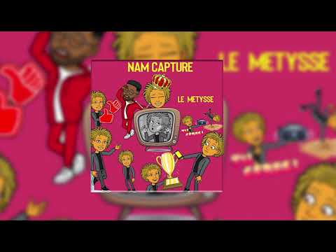 Le Métyssé - Nam Capturé
