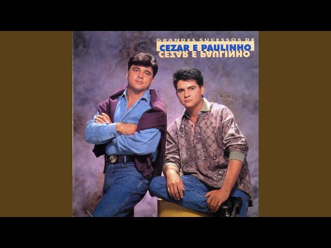 Duas Vezes Você - Cezar & Paulinho