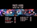 Mayd Hubb - Enter the Loop (Full Album) 