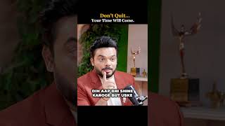 Download lagu Don’t Quit… Your Time Will Come 🔥⏳ mp3