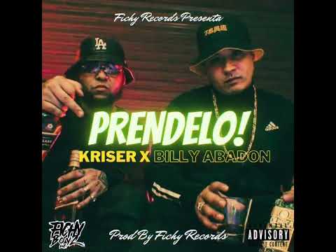 Prendelo - Kriser x Billy Abadon (Prod By. Fichy Records) #Dembowlandia