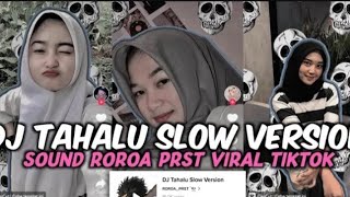 Download lagu DJ TAHALU SLOW VERSION - SLOWED   REVERB 🎧 mp3