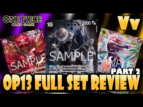 One Piece TCG: Full OP13 Set Review - Going Over All of the Purple, Black, and Yellow Cards (Part 2)