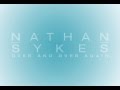 Nathan Sykes - Over And Over Again ft. Ariana ...