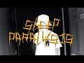 HAM SANDWICH - SLEEP PARALYSIS (FEAT. @LouvertureFrederic) [OFFICIAL MUSIC VIDEO]