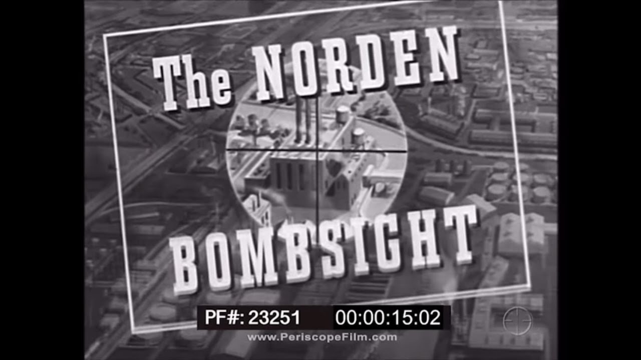 PRINCIPLES OF OPERATION OF THE NORDEN BOMBSIGHT  WWII TRAINING MOVIE 23251