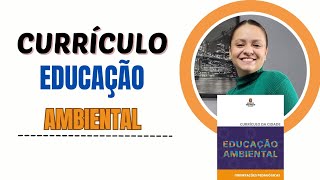 Currículo da Cidade: Educação Ambiental SME