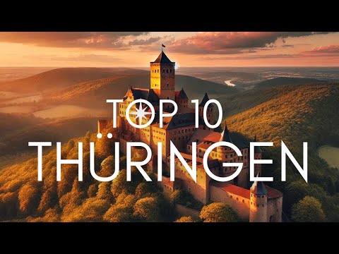 Top 10 Highlights in Thuringia