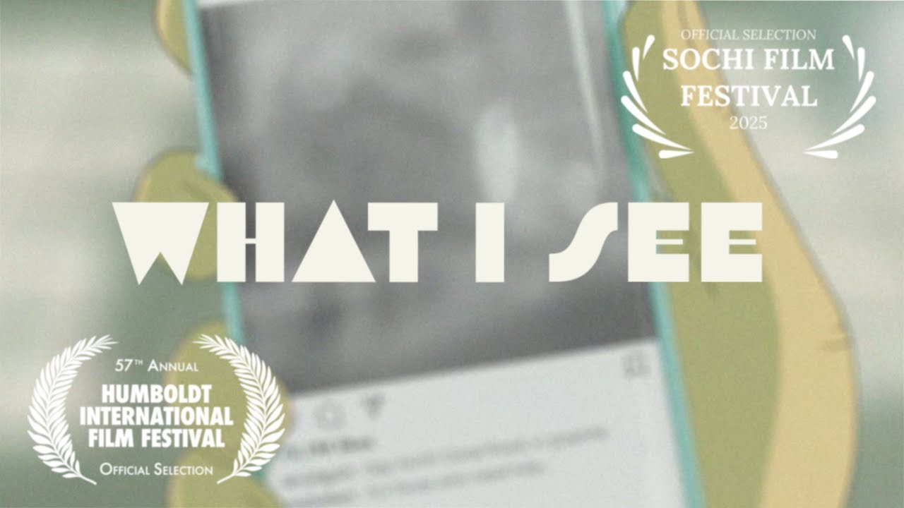 What I See | Animated Short Film Trailer