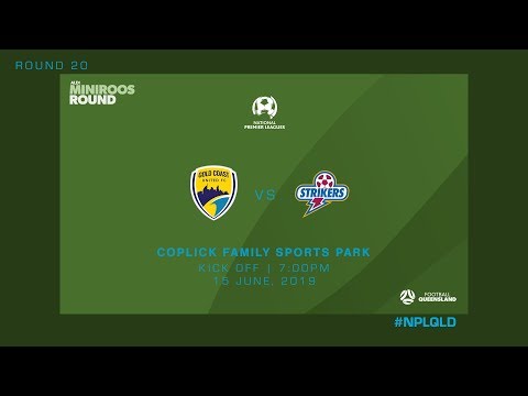 NPL R20 - Gold Coast United vs Brisbane Strikers