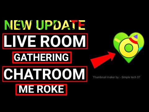 Olaparty new update | live room ki gathering | Apne normal chatroom me kaise roke |New useful trick