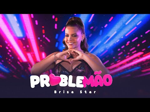 PROBLEMÃO - Brisa Star