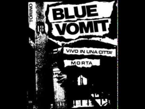 Blue Vomit - Vaffanculo [Remastered 2012]