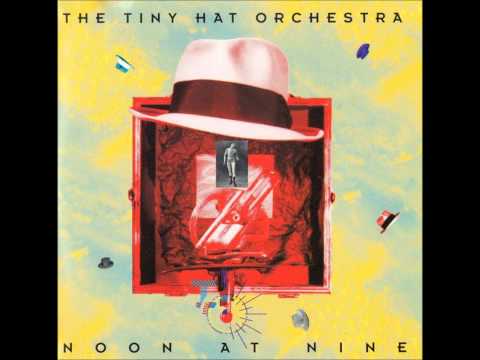 Tiny Hat Orchestra - Sparky's Dream