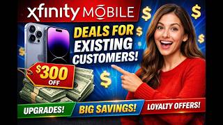 Best Xfinity Mobile Deals for Existing Customers (2026 Guide)