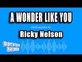 Ricky Nelson - A Wonder Like You (Karaoke Version)