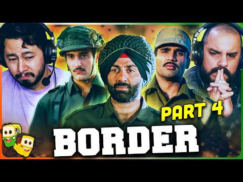 Part 4 - BORDER Movie Reaction! | Sunny Deol | Jackie Shroff | Akshaye Khanna | Suniel Shetty