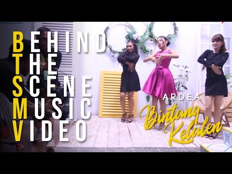 BEHIND THE SCENE MV BINTANG KELALEN | ARDEA