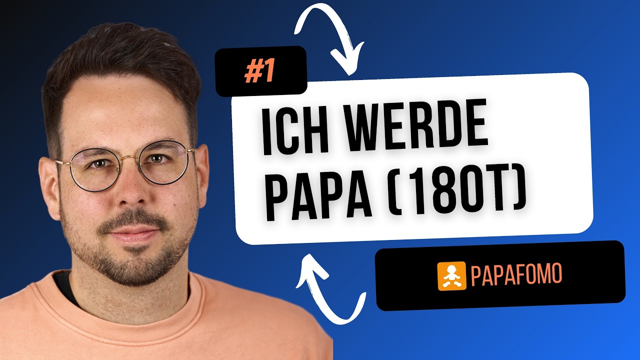 6 Monate bis zum Vater werden. Systeme, KI und der Plan
