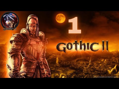 Zagrajmy w Gothic II: Classic - odc. 1