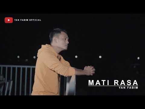 Yan Fabim - Mati Rasa (Official Music Video)