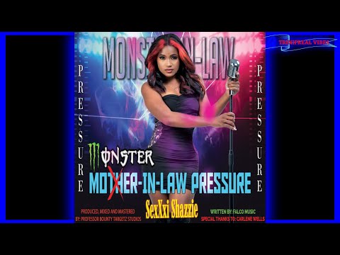 Monster In Law Pressure - SexXxi Shazzie (chutney soca 2023)