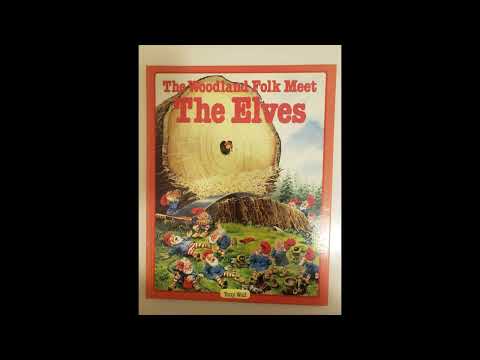 "The woodland folk meet the elves" By Tony Wolf