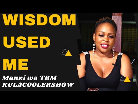 KulaCoolerShow: Manzi wa TRM - Wisdom Used Me.🥵🤦‍♂️