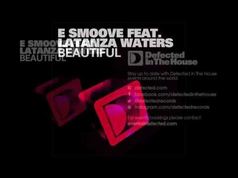 e smoove feat. Latanza Waters - Beautiful (Original Vibe Mix) [Full length] 2011