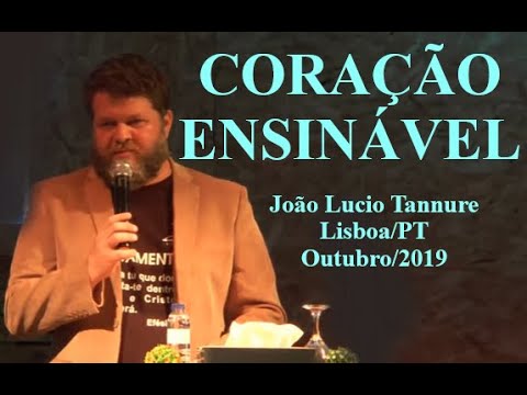 João Lucio Tannure - Coração Ensinável