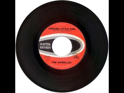 The Shirelles - Foolish Little Girl　(1963)