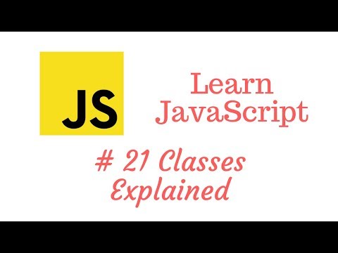 Learn Javascript Episode 21 Classes Explained