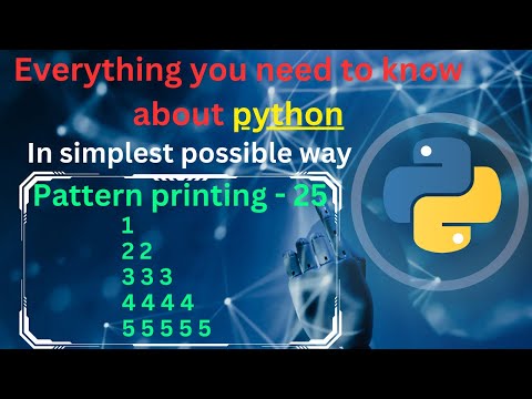 Pattern Printing 25 Numbers 1 Pattern Printing In Python Tutorial Python Full Course