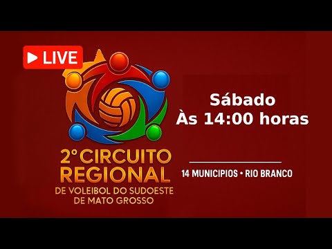 2º Circuito Regional de Voleibol do Sudoeste de Mato-Grosso - Segunda Fase (Rio Branco)