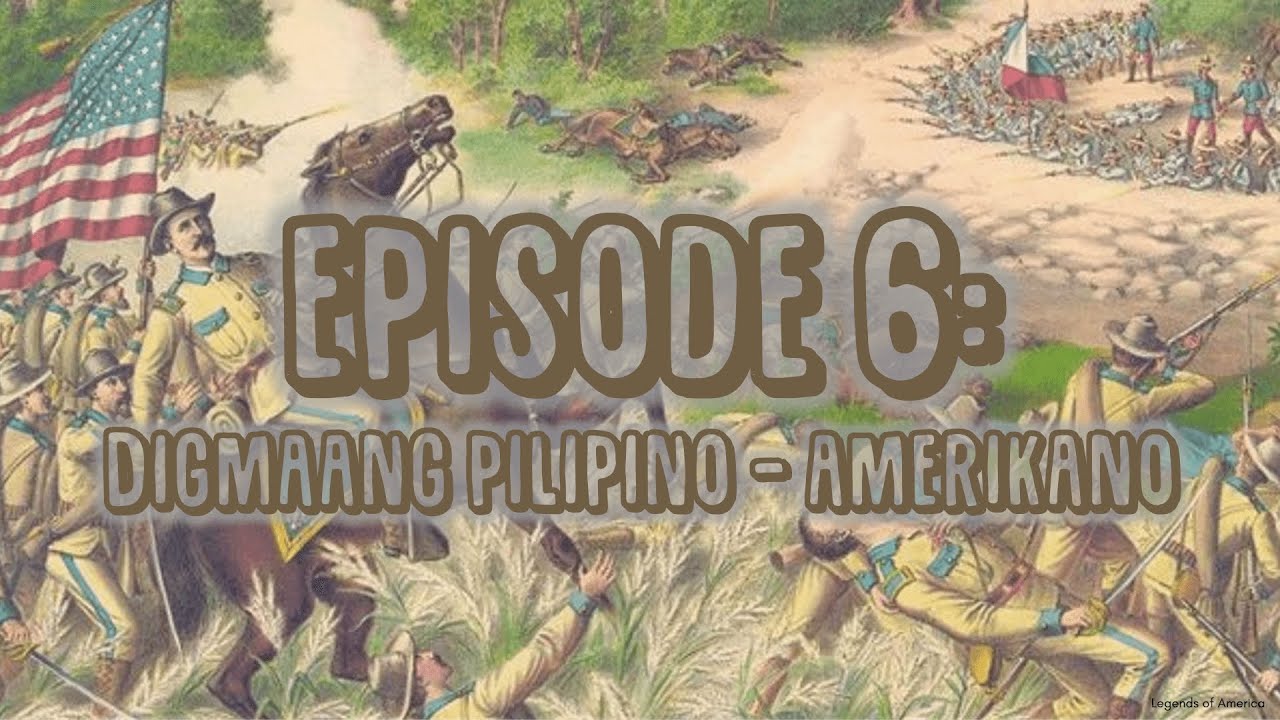 Araling Panlipunan 6 Episode 6 - Digmaang Pilipino Amerikano