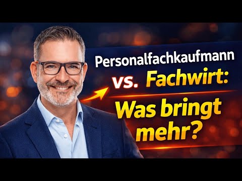 Personalfachkaufmann vs. Wirtschaftsfachwirt - welche Weiterbildung lohnt sich mehr? | GripsCoachTV