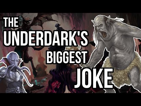 The Underdark's Biggest Joke