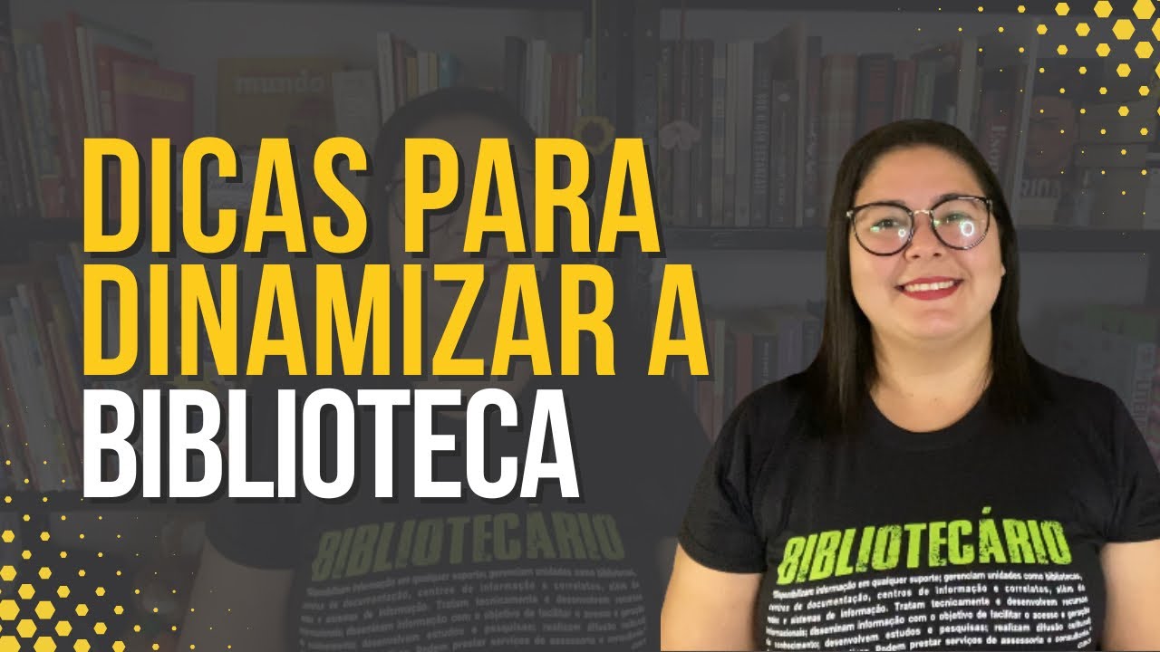 Dicas simples para dinamizar a biblioteca no dia a dia.