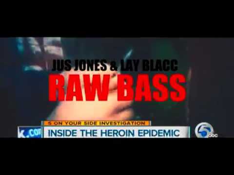 Jus Jones ft. LayBlacc - RAW BASS | Lyric Video |