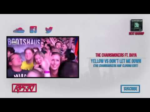 Yellow vs. Don't Let Me Down (The Chainsmokers AMF Closing Edit)