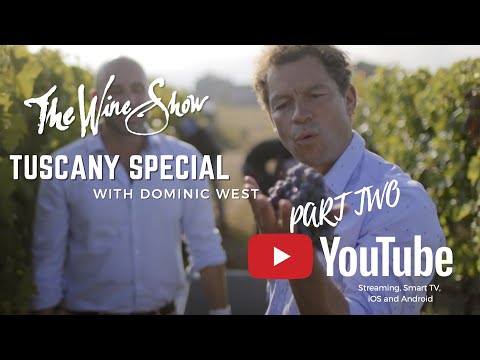 THE WINE SHOW: TUSCANY SPECIAL PART 2