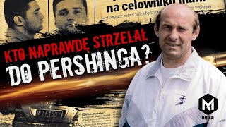 RYSZARD NIEMCZYK "THE BUTCHER" | WHO SHOT "PERSHING"?