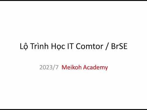 Lộ Trình học IT Comtor/ BrSE