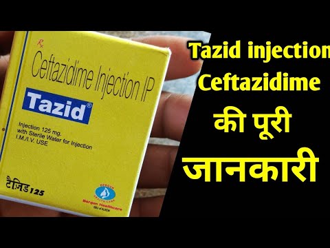 Tazid 125 Injection/ Ceftazidime Injection/ Fortum Injection/ Cefazid Injection